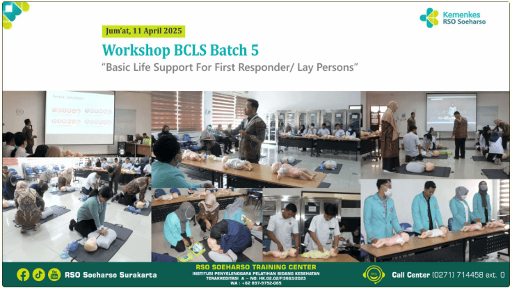 Workshop BCLS Batch 5 : “Basic Life Support For First Responder/ Lay Persons”