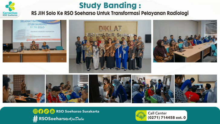 Study Banding RS JIH Solo Ke RSO Soeharso Untuk Transformasi Pelayanan Radiologi