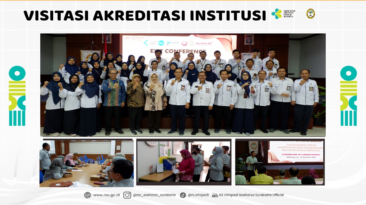 Visitasi Akreditasi Institusi Untuk RSO Soeharso