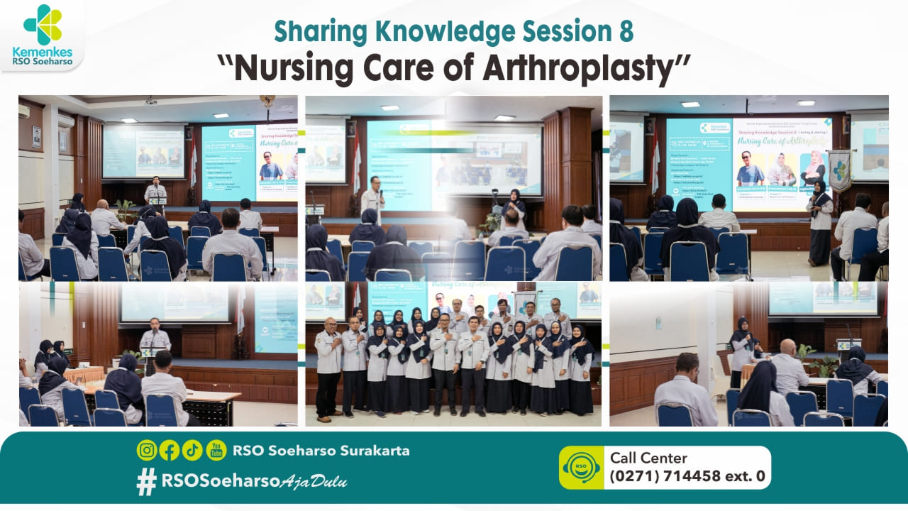 Sharing Knowledge Session 8, Nursing Care of Arthroplasty