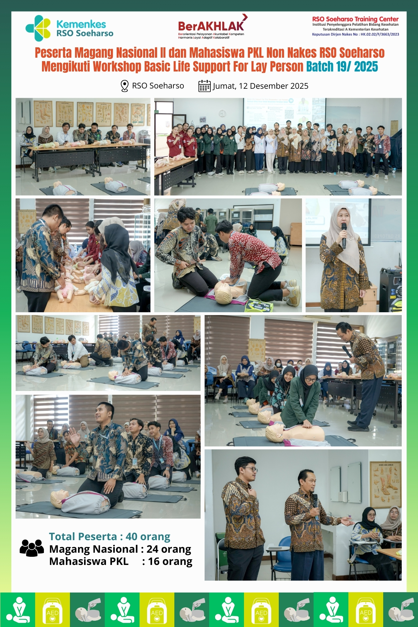 Peserta Magang Nasional II dan Mahasiswa PKL Non Nakes RSO Soeharso Mengikuti Workshop Basic Life Su
