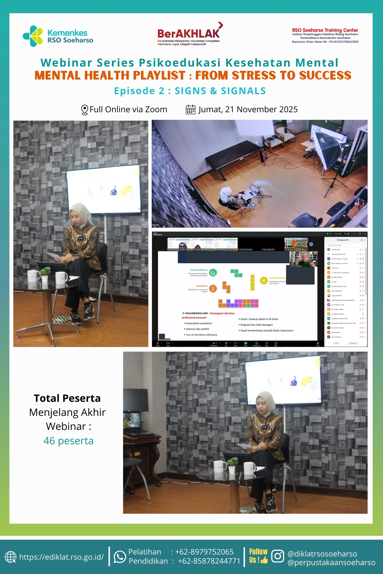 Webinar Series Psikoedukasi Kesehatan Mental Episode 2 : SIGNS & SIGNALS