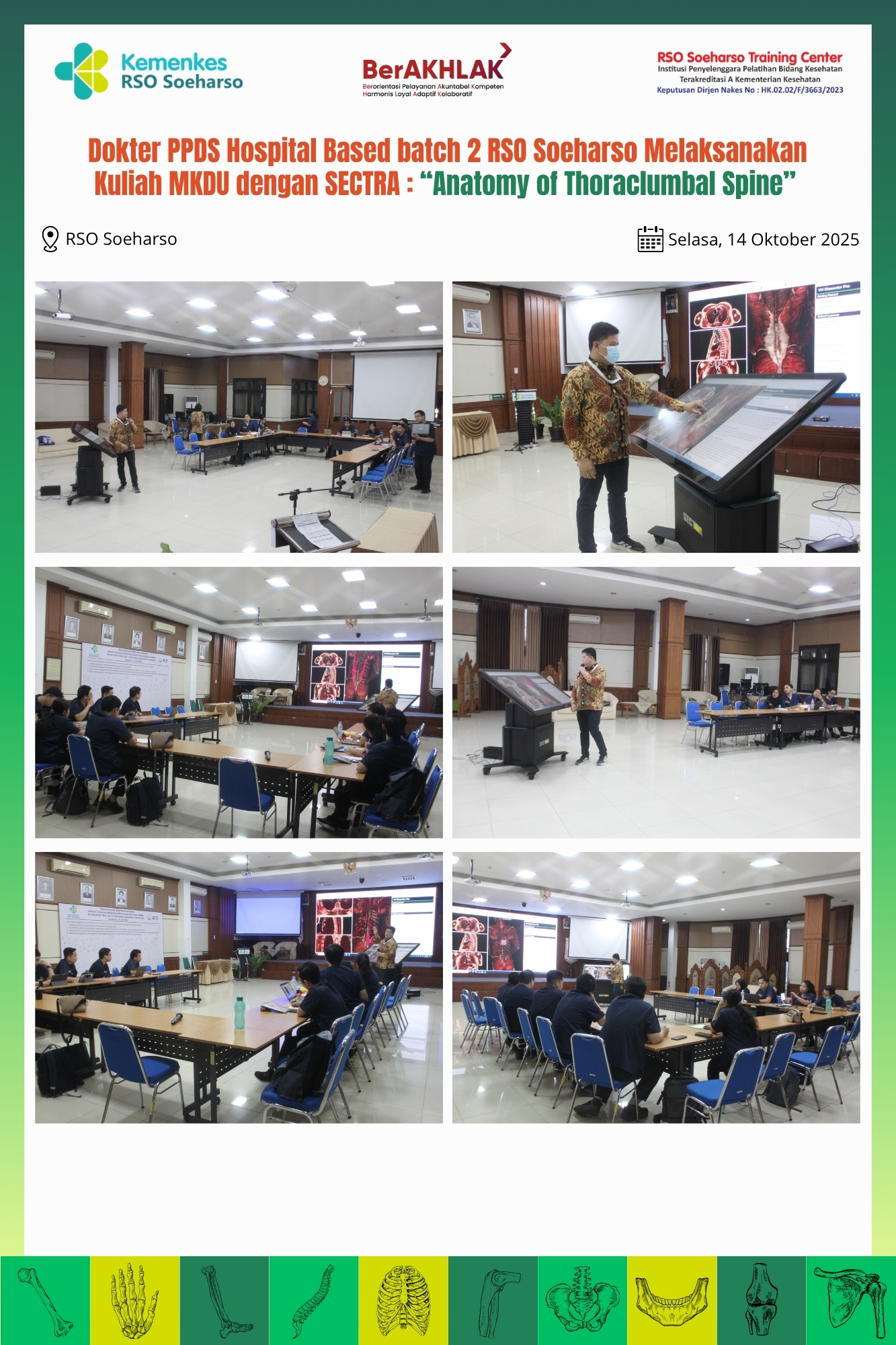 Dokter PPDS Hospital Based batch 2 RSO Soeharso Melaksanakan Kuliah MKDU dengan SECTRA : “Anatomy of